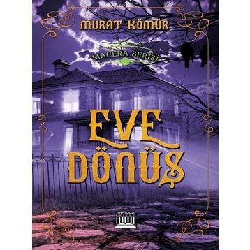 EVE DÖNÜŞ - DANIELLE STEEL