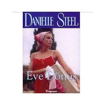 EVE DÖNÜŞ - DANIELLE STEEL