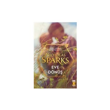 Eve Dönüş - Nicholas Sparks