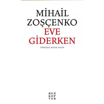 Eve Giderken - Mihail Zoşçenko