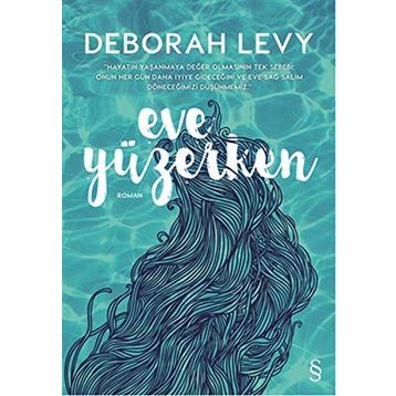 Eve Yüzerken - Deborah Levy