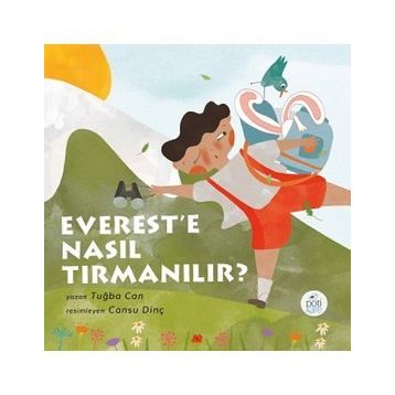Everest'e Nasıl Tırmanılır? - Tuğba Can