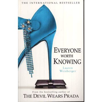 EVERYONE WORTH KNOWING - LAUREN WEISBERGER