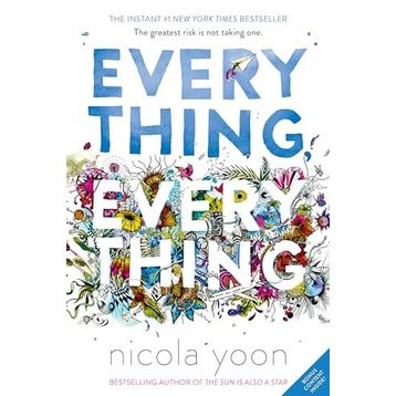 Everything Everything - Nicola Yoon
