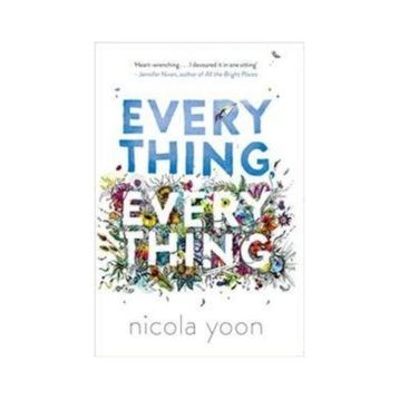 Everything Everything - Nicola Yoon