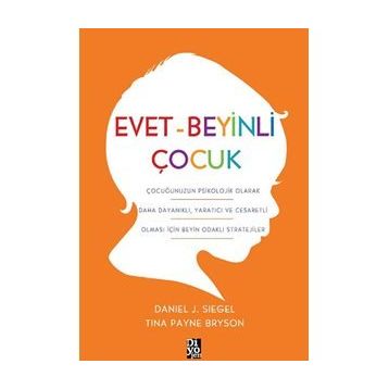 Evet Beyinli Çocuk - Daniel J. Siegel