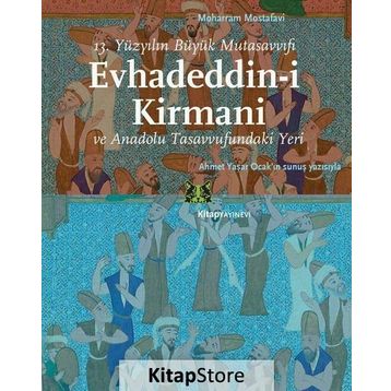 Evhadeddin-i Kirmani - Moharram Mostafavi