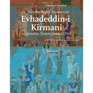 Evhadeddin-i Kirmani - Moharram Mostafavi