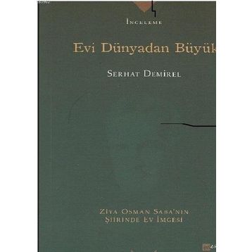 Evi Dünyadan Büyük - Serhat Demirel