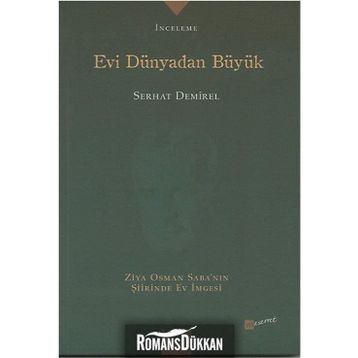 Evi Dünyadan Büyük - Serhat Demirel