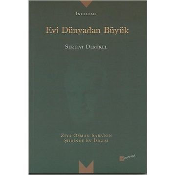 Evi Dünyadan Büyük - Serhat Demirel