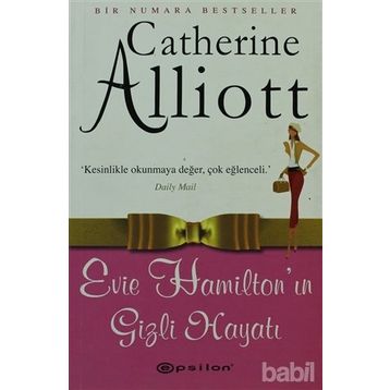 EVIE HAMİLTONIN GIZLI HAYATI - CATHERINE ALLIOT