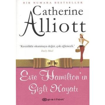 EVIE HAMİLTONIN GIZLI HAYATI - CATHERINE ALLIOT