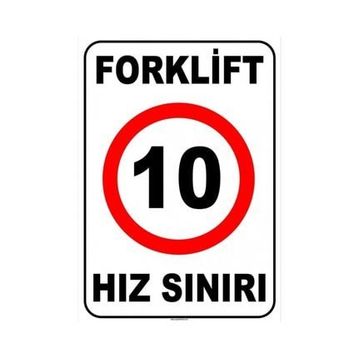 Evim Shopping At 1425 Forklift Kapalı Alan Hız Sınırı 10 Km-Saat Uyarı Levhası