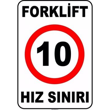 Evim Shopping At 1425 Forklift Kapalı Alan Hız Sınırı 10 Km-Saat Uyarı Levhası