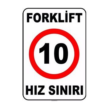 Evim Shopping At 1425 Forklift Kapalı Alan Hız Sınırı 10 Km-Saat Uyarı Levhası