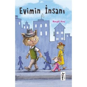 Evimin İnsanı - Nurgül Ateş