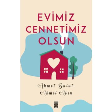 Evimiz Cennetimiz Olsun Timaş Yayınları