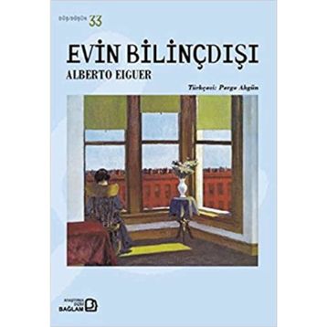 EVIN BILINÇDIŞI - ALBERTO EIGUER