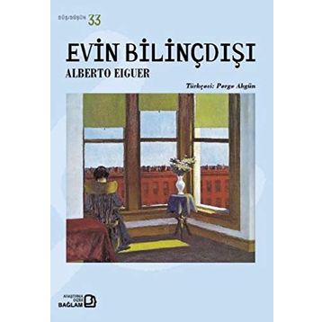 EVIN BILINÇDIŞI - ALBERTO EIGUER