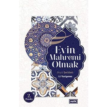 Evin Mahremi Olmak - Ali Yurtgezen