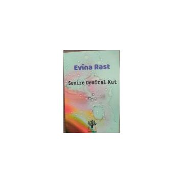 Evina Rast - Semire Demirel Kut