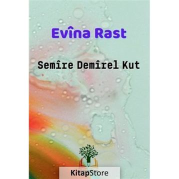 Evina Rast - Semire Demirel Kut