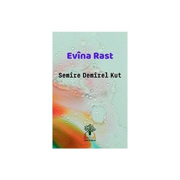 Evina Rast - Semire Demirel Kut