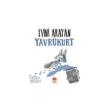Evini Arayan Yavrukurt - Rachel Bright
