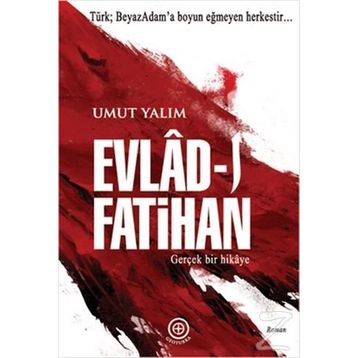 EVLAD-I FATIHAN - UMUT YALIM