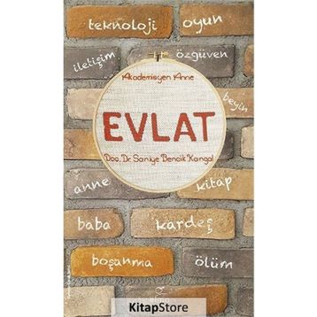 Evlat - Saniye Bencik Kangal
