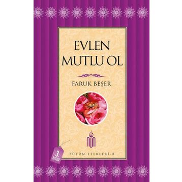 Evlen Mutlu Ol - Prof. Dr. Faruk Beşer