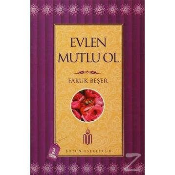 Evlen Mutlu Ol - Prof. Dr. Faruk Beşer
