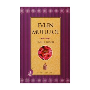 Evlen Mutlu Ol - Prof. Dr. Faruk Beşer