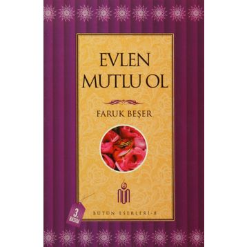 Evlen Mutlu Ol - Prof. Dr. Faruk Beşer
