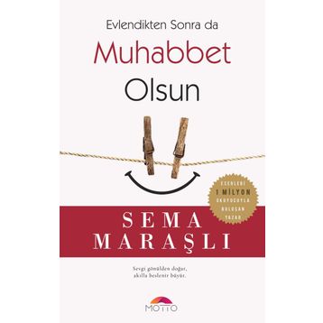 Evlendikten Sonra da Muhabbet Olsun - Sema Maraşlı