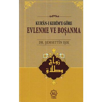 Evlenme ve Boşanma - Şemsettin Işık