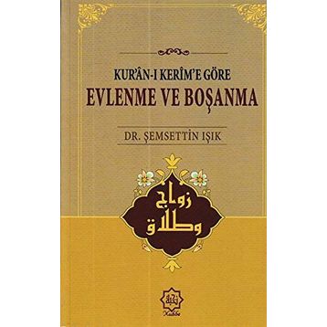 Evlenme ve Boşanma - Şemsettin Işık