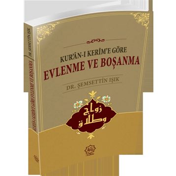 Evlenme ve Boşanma - Şemsettin Işık