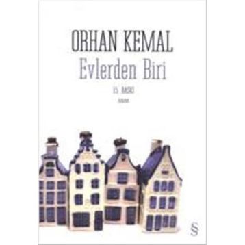 EVLERDEN BIRI - ORHAN KEMAL