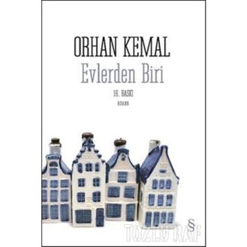 EVLERDEN BIRI - ORHAN KEMAL