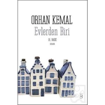 EVLERDEN BIRI - ORHAN KEMAL