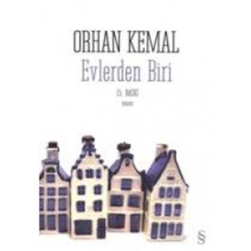 EVLERDEN BIRI - ORHAN KEMAL