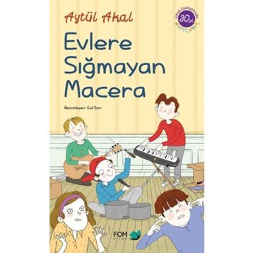 Evlere Sığmayan Macera - Aytül Akal