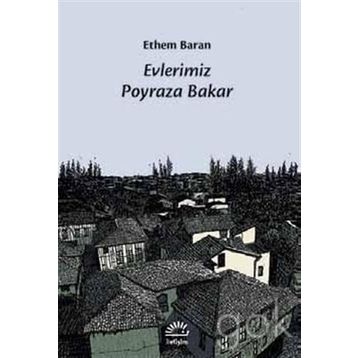 Evlerimiz Poyraza Bakar - Ethem Baran