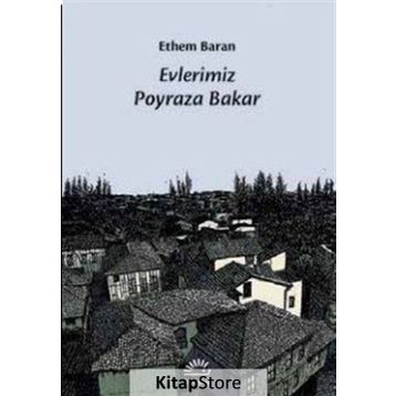 Evlerimiz Poyraza Bakar - Ethem Baran