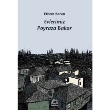 Evlerimiz Poyraza Bakar - Ethem Baran