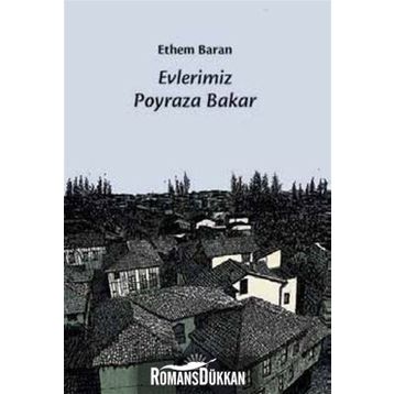 Evlerimiz Poyraza Bakar - Ethem Baran