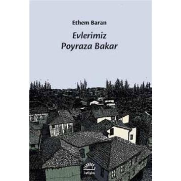 Evlerimiz Poyraza Bakar - Ethem Baran