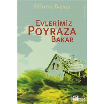 Evlerimiz Poyraza Bakar - Ethem Baran